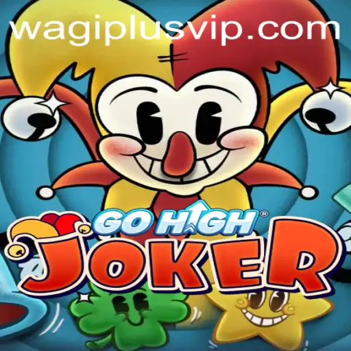 The Exciting World of GoHighJoker: Unveiling the WAGIPLUS Expansion